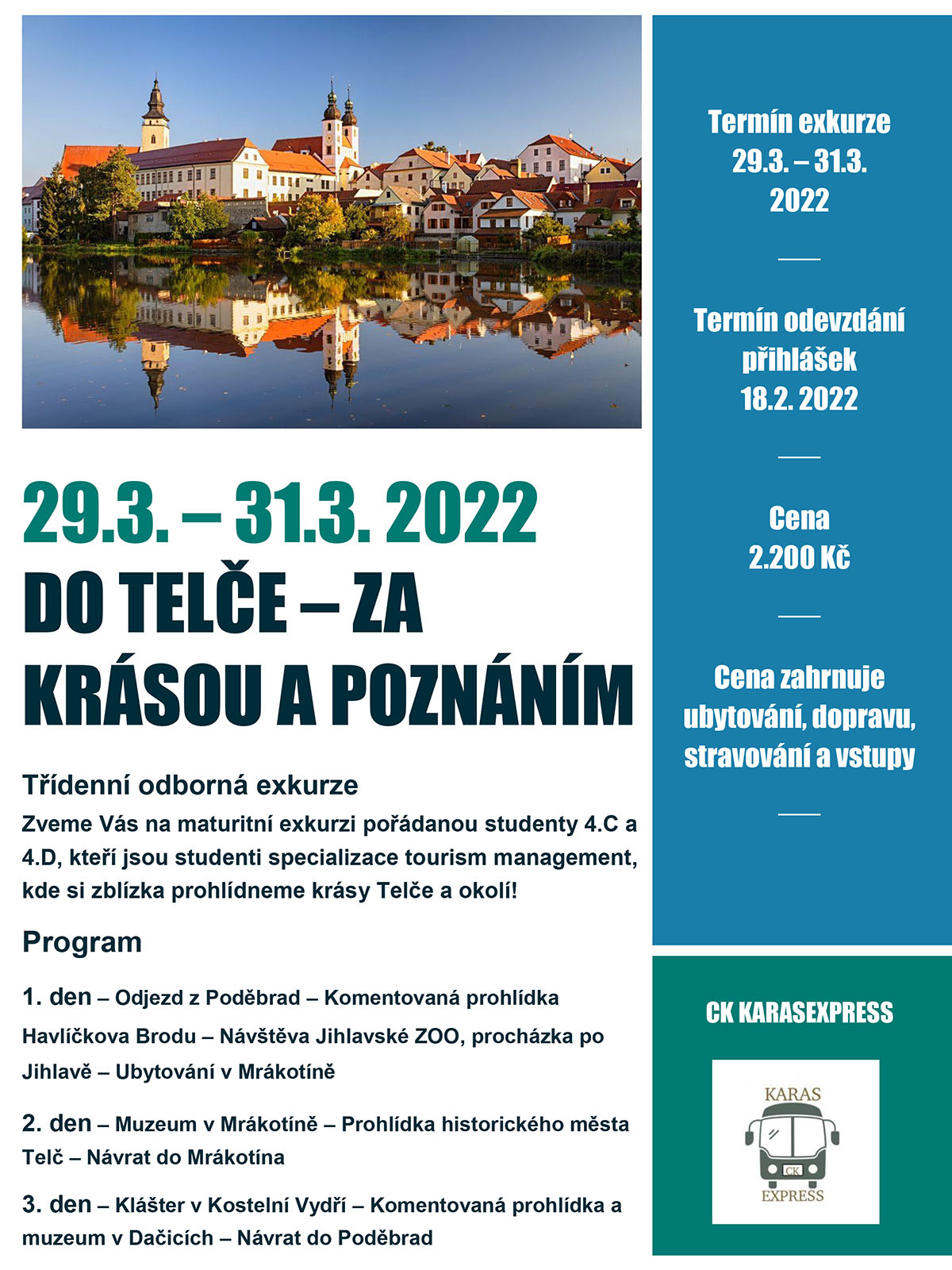 Do Telče za krásou a poznáním, 29. 3. - 31. 3. 2022